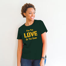 Load image into Gallery viewer, For the Love of the Game T-Shirt - Forest