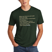 Load image into Gallery viewer, Humble Quote Triblend T-Shirt - Black Forest