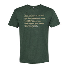 Load image into Gallery viewer, Humble Quote Triblend T-Shirt - Black Forest