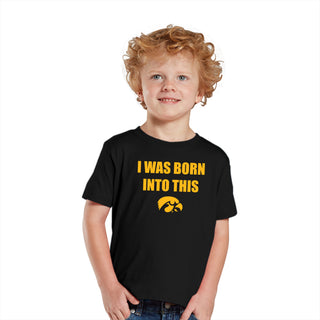 Iowa Hawkeyes Born Into This Toddler T Shirt - Black
