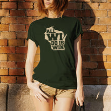 Load image into Gallery viewer, All Wi Do Is Win Milwaukeee T-Shirt - Forest